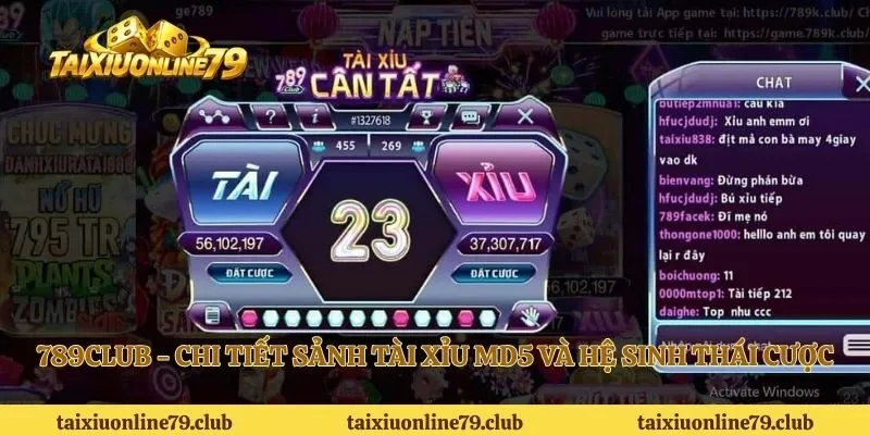789club - Chi Tiết Sảnh Tài Xỉu Md5 Và Hệ Sinh Thái Cược