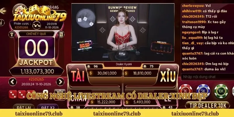 Công nghệ livestream có dealer xinh đẹp