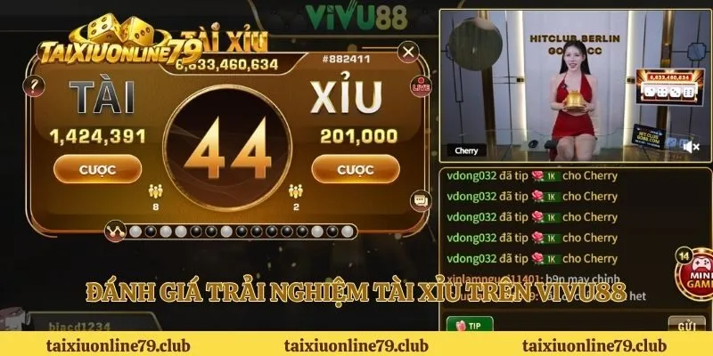 Đánh giá trải nghiệm tài xỉu trên Vivu88