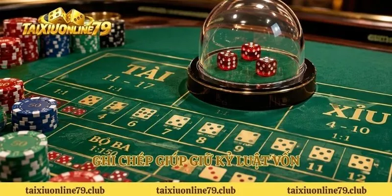 Ghi chép giúp giữ kỷ luật vốn