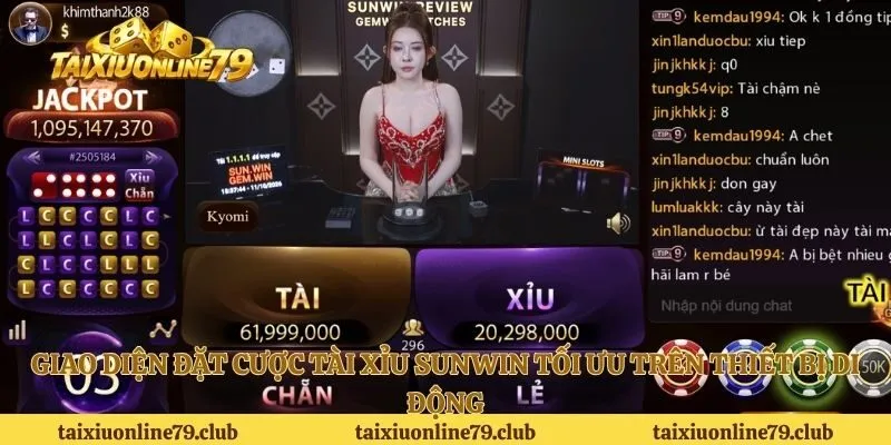 Giao diện đặt cược tài xỉu Sunwin tối ưu trên thiết bị di động