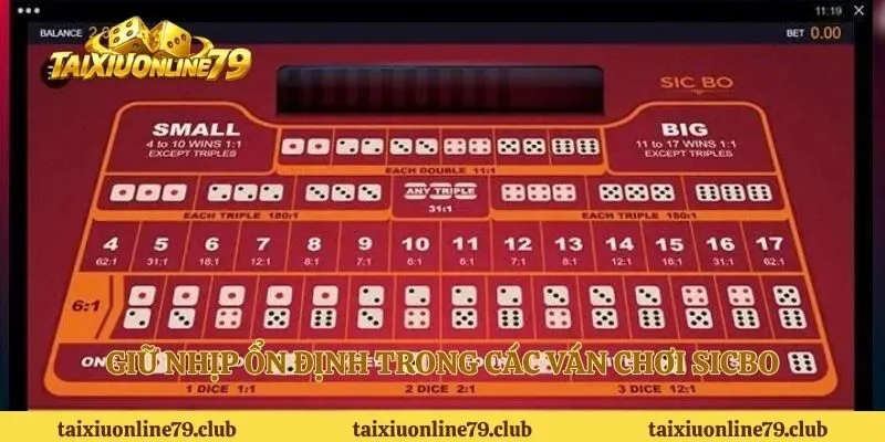 Giữ nhịp ổn định trong các ván chơi sicbo