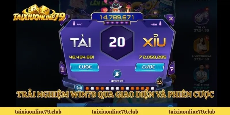 Trải nghiệm Win79 qua giao diện và phiên cược