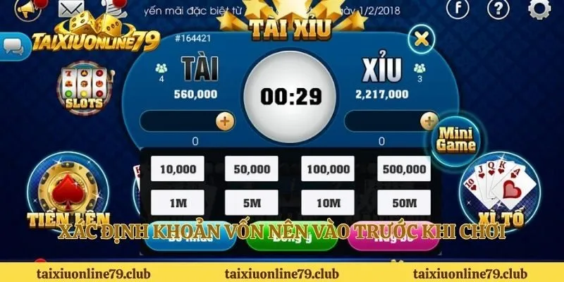 Xác định khoản vốn nên vào trước khi chơi